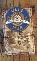 Ulis Mur - Vremenska kapija