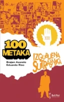 100 metaka 4: Izgubljena sutrašnjica